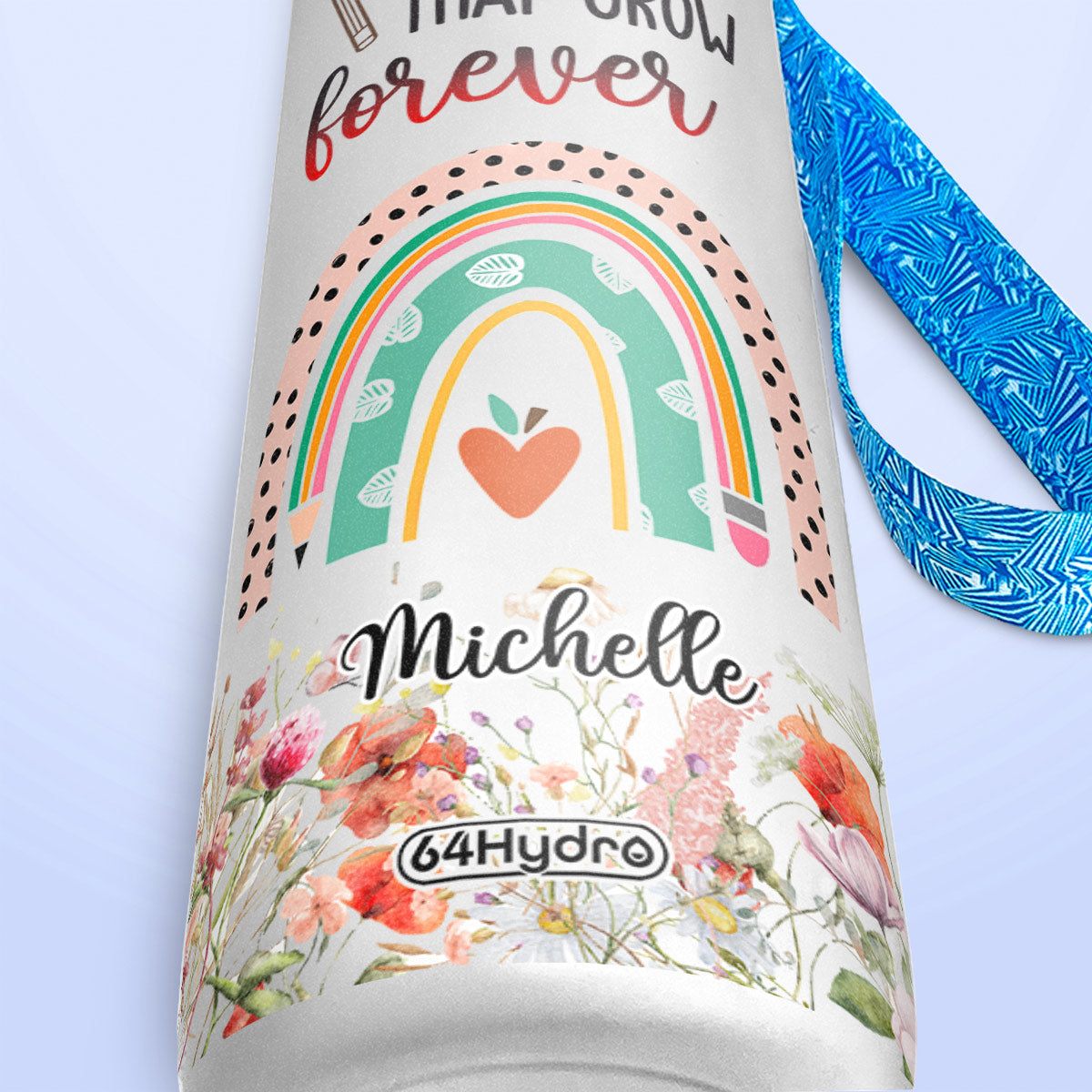 Teachers Plant Seeds That Grow Forever HHRZ27071148BN Water Tracker Bottle