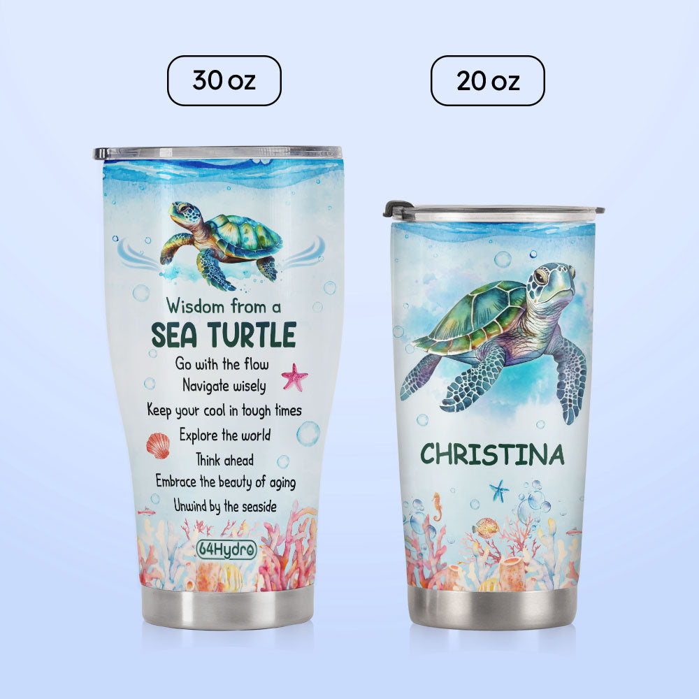 Wisdom From A Sea Turtle DNRZ300623964 Stainless Steel Tumbler