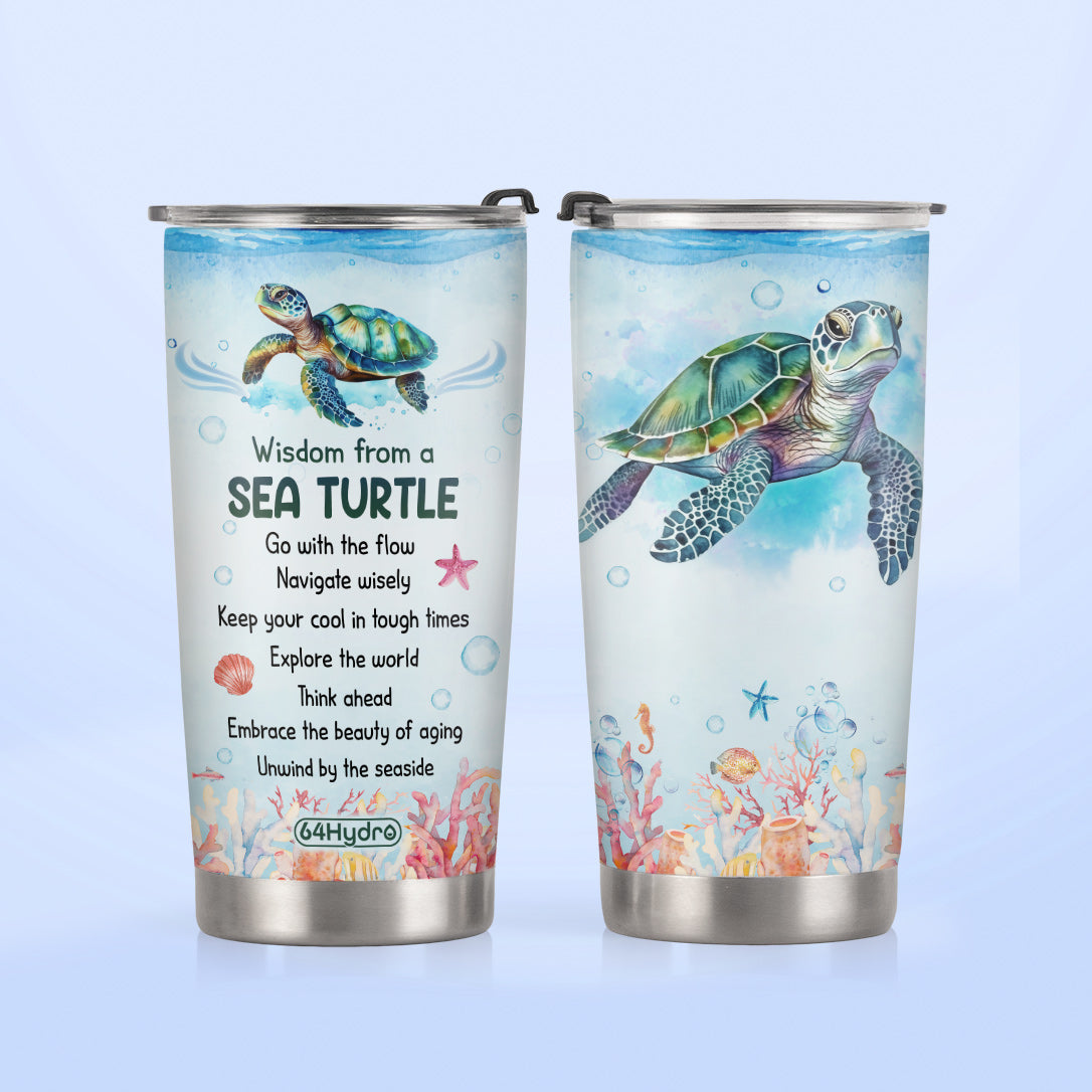 Wisdom From A Sea Turtle DNRZ300623964 Stainless Steel Tumbler