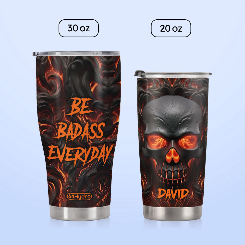 Be Badass Everyday Fire Skull HHRZ030723131 Stainless Steel Tumbler