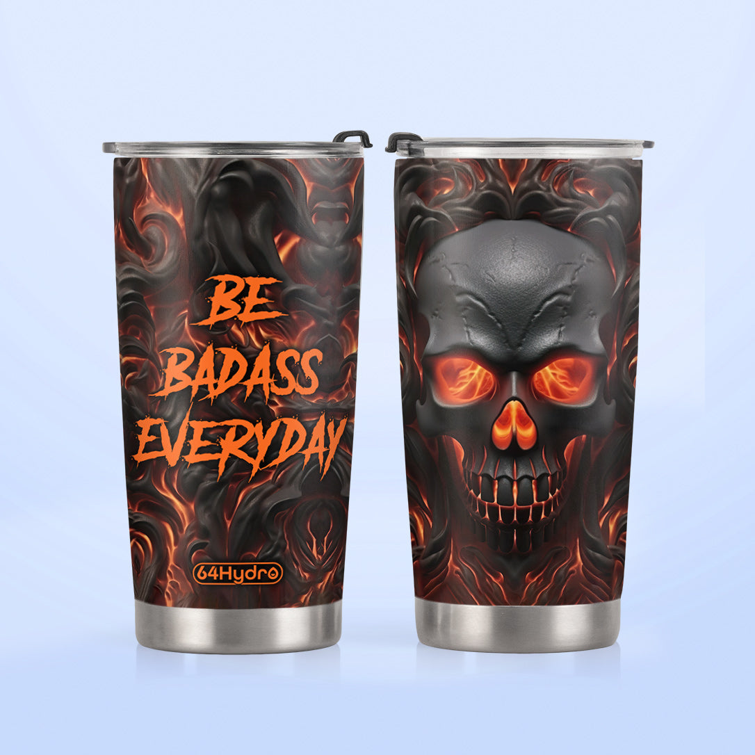 Be Badass Everyday Fire Skull HHRZ030723131 Stainless Steel Tumbler