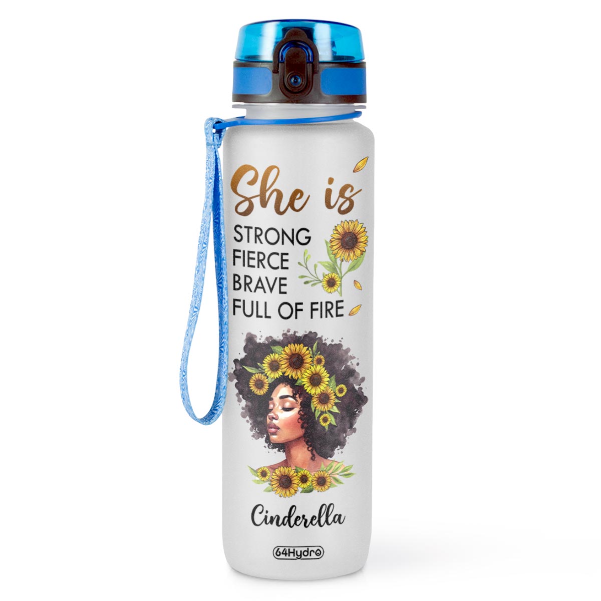 Black Woman She Is Strong Fierce Brave Full Of Fire HTRZ10087676WE Water Tracker Bottle