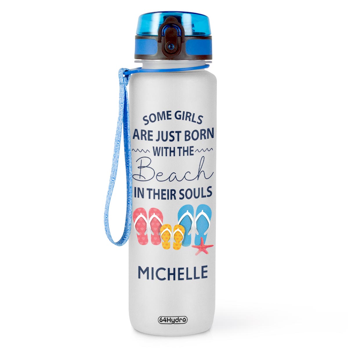 Some Girls Are Just Born With The Beach In Their Souls HTRZ10082717KL Water Tracker Bottle
